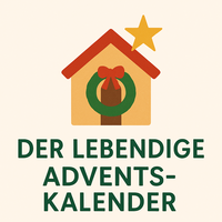 Lebendiger Adventskalender 2025